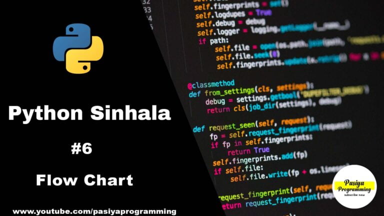 Flow Chart | Python tutorial in Sinhala Learn Basic of Python Programming #6 Video