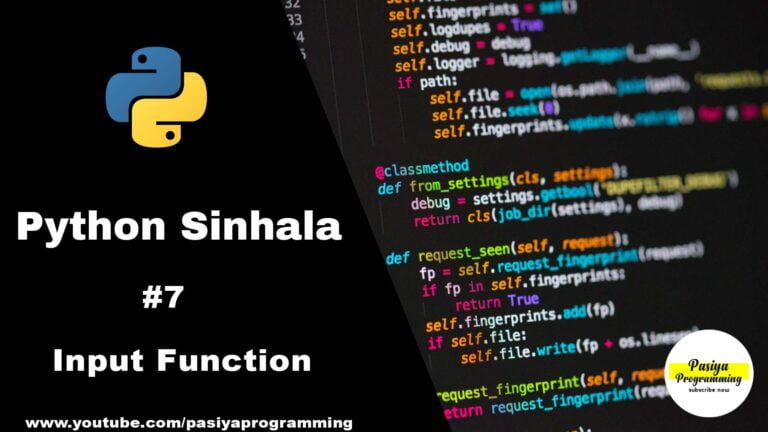Inputs | Python tutorial in Sinhala Learn Basic of Python Programming #7 Video